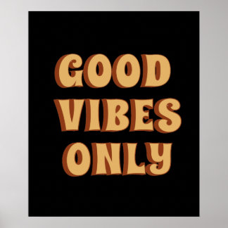 Poster Good Vibes uniquement