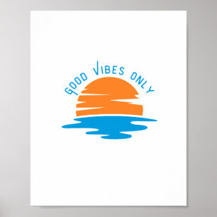 Poster Good Vibes uniquement - Conception graphique des d
