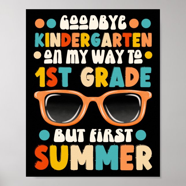 Poster Goodbye Kindergarten Hello 1ère année Première été (Devant)