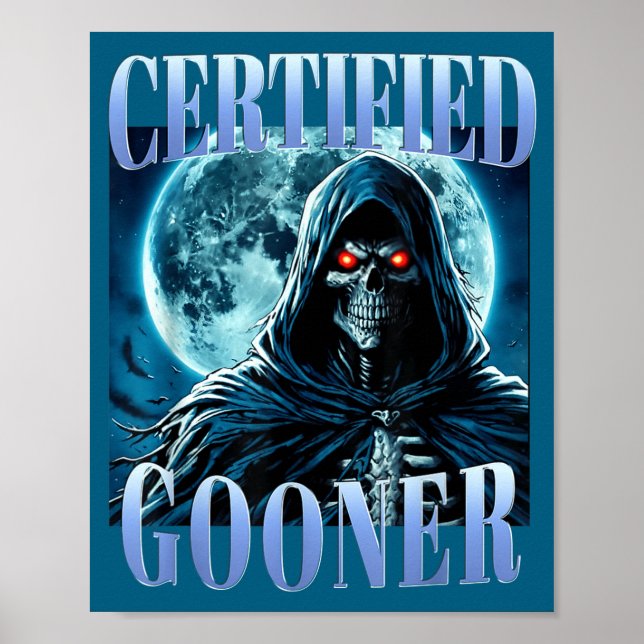 Poster Goon Funny Gooning Meme Skeleton Certified Gooner  (Devant)