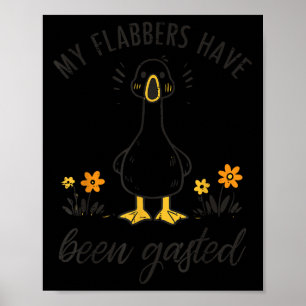 Poster Goose Mes Flabeurs Ont Été Gaignés Mèmes Drôle Hom