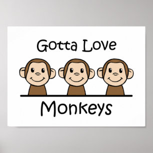 Poster Gotta Love Monkeys