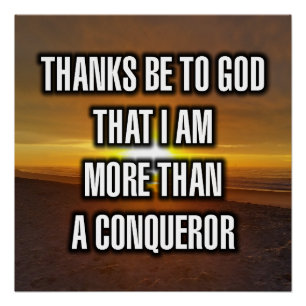 Poster Grâce à Dieu d'être plus qu'un conquérant