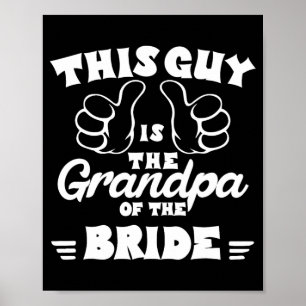Poster Grand-Père De La Mariage Mariée Grand-Père Mens Br