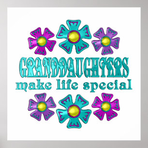 POSTER GRANDDAUGHTERS MAKE LIFE SPECIAL