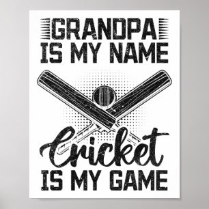 Poster Grandpa Is My Name Cricket Is My Game - Cricketing