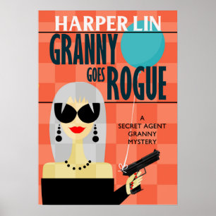 POSTER Granny Goes Rogue by Harper Lin Book