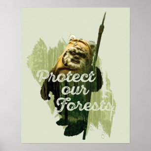 Poster Graphisme de Wicket Endor - "Protégeons nos forêts
