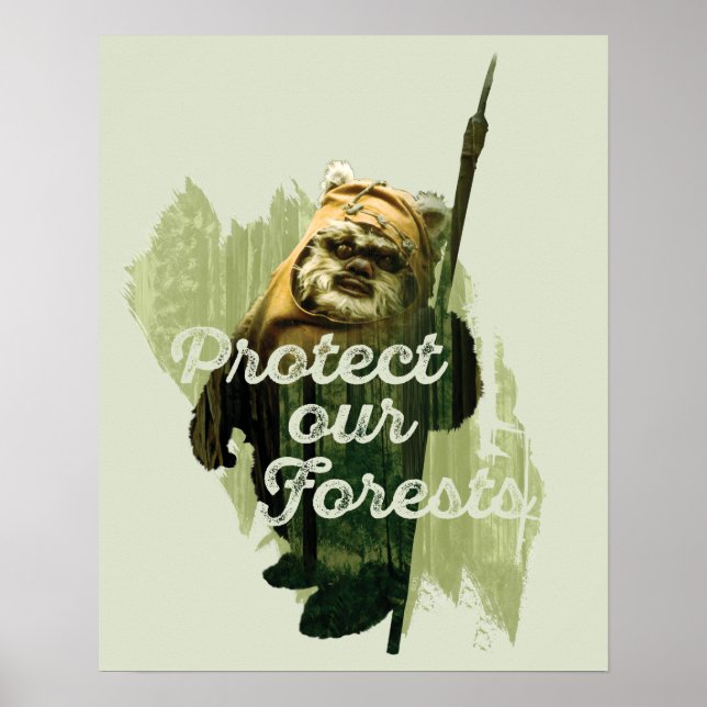 Poster Graphisme de Wicket Endor - "Protégeons nos forêts (Devant)