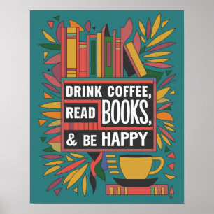 Poster Gras Abstrait "Boire du café, Lire des livres"