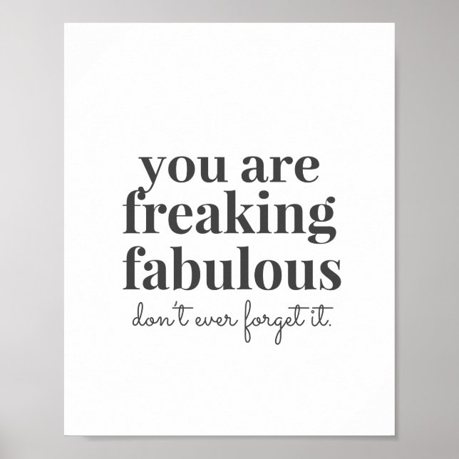 Poster Gray Freaking Fabulous Motivation confiance (Devant)