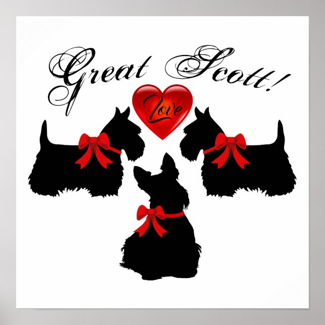 Poster "Great Scott !", Scottish Terrier / coeur d'amour  (Devant)