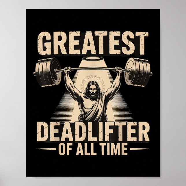 Poster Greatest Deadlifter Of All Time Jesus  (Devant)