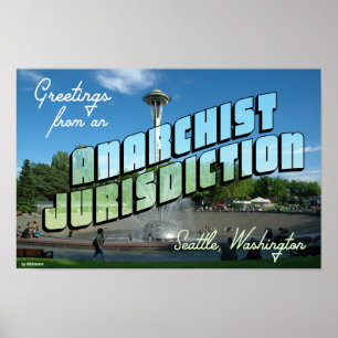Poster Greetings from Anarchist Seattle!