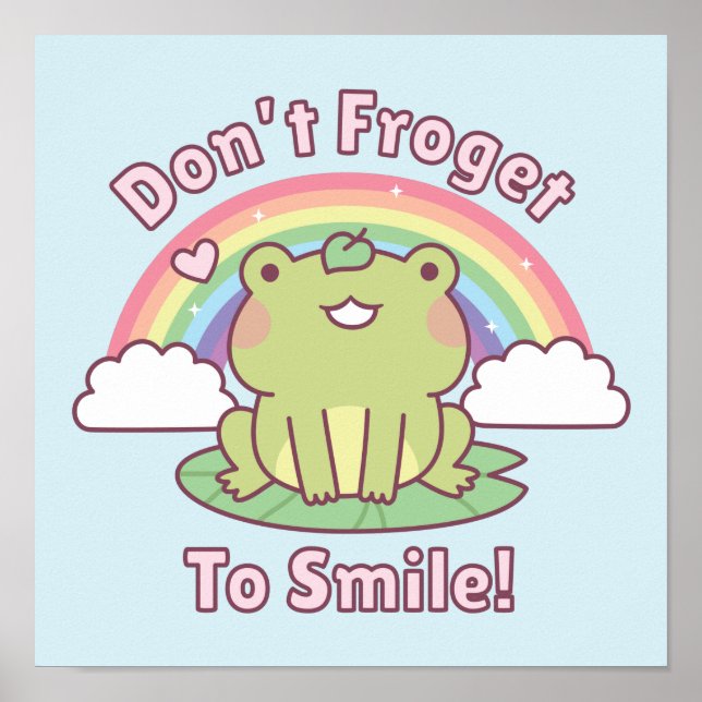 Poster Grenouille mignonne n'oublie pas de sourire (Devant)