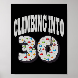 Poster Grimpant dans un anniversaire d'escalade de 30 ans