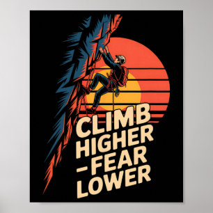 Poster Grimpez plus haut, craignez moins, tenue de randon