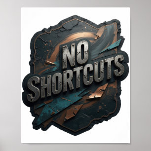 Poster Gris Branché PAS DE RACCOURCIS
