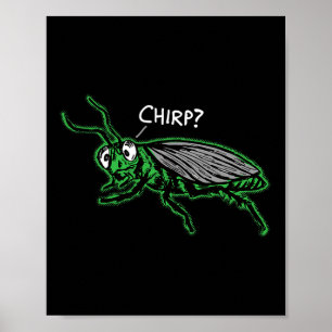 Poster Grisaille de cricket ennuyé chirp' Drôle Ennuyeux 
