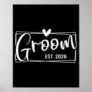 Poster Groom Est. 2026 Mari juste marié Mariage Engag