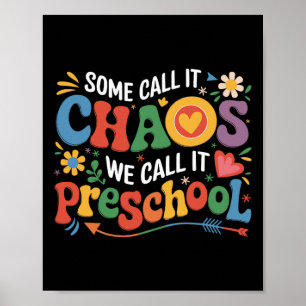 Poster Groovy Certains l'appellent le chaos Nous l'appelo