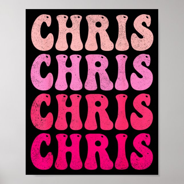 Poster Groovy Chris First Name D I Love Chris Tees Meme  (Devant)