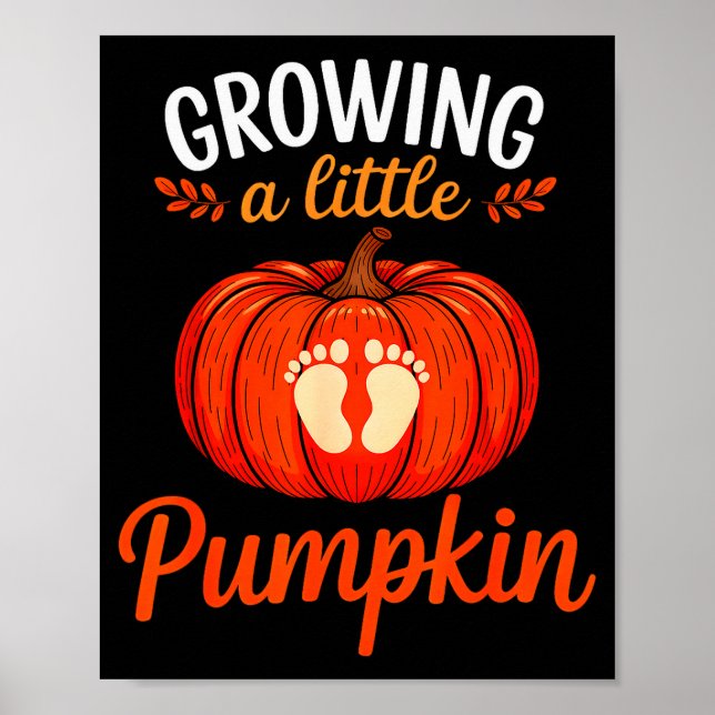 Poster Growing A Little Pumpkin Pregnancy Thanksgiving Ma (Devant)
