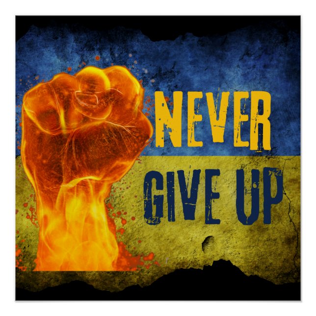 Poster Grunge N'Abandonne Jamais La Première Flamme D'Ukr (Devant)