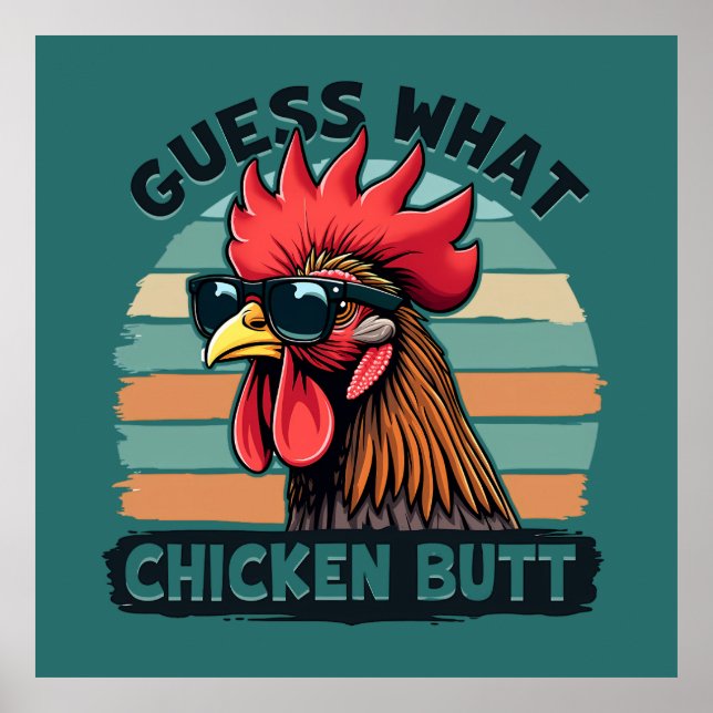 Poster Guess What Chicken Butt Funny Retro Rooster (Devant)