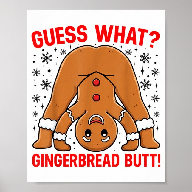 Poster Guess What Gingerbread Butt Funny Xmas Gingerbread (Devant)