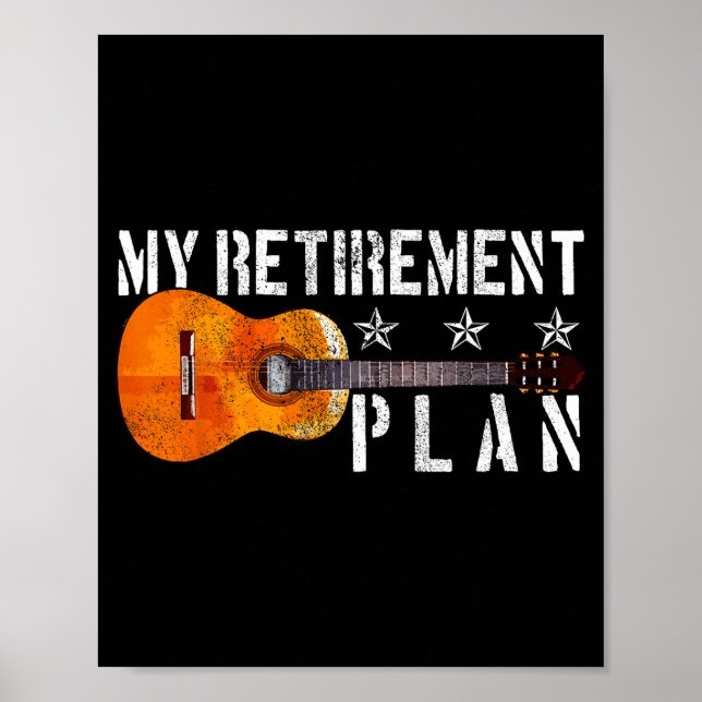 Poster Guitar Retirement Plan - Funny Gift For Retired Gu (Devant)
