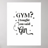 GYM ? Je pensais que tu avais dit GIN !