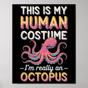 Poster Halloween C'Est Mon Costume Humain Je suis Vraimen