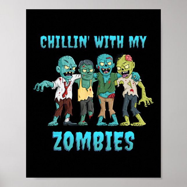 Poster Halloween Chillin Avec Mes Zombies Garçons Filles  (Devant)