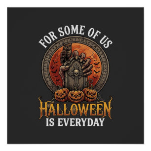 Poster Halloween est tous les jours Monstre Main Pierre T