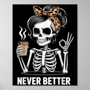 Poster Halloween Jamais Meilleure Femme Squelette Lunette