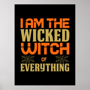 Poster Halloween Je Suis La Méchante Sorcière De Tout