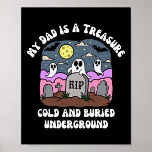 Poster Halloween Mon Père Est Un Trésor Rip Froid Sous Te