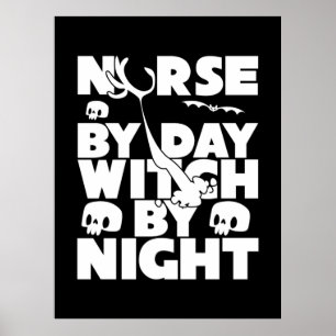 Poster Halloween Nurse By Day Witch By Nights