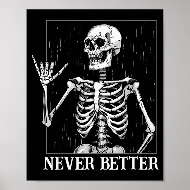 Poster Halloween Shaka Hand Sign Never Better Skeleton Fu (Devant)
