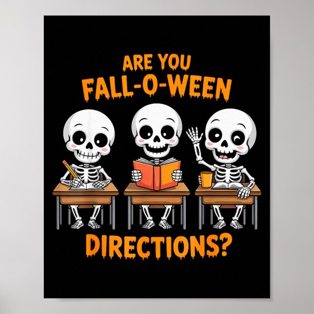 Poster Halloween Skeleton Teacher Are You Fall O Ween Dir (Devant)