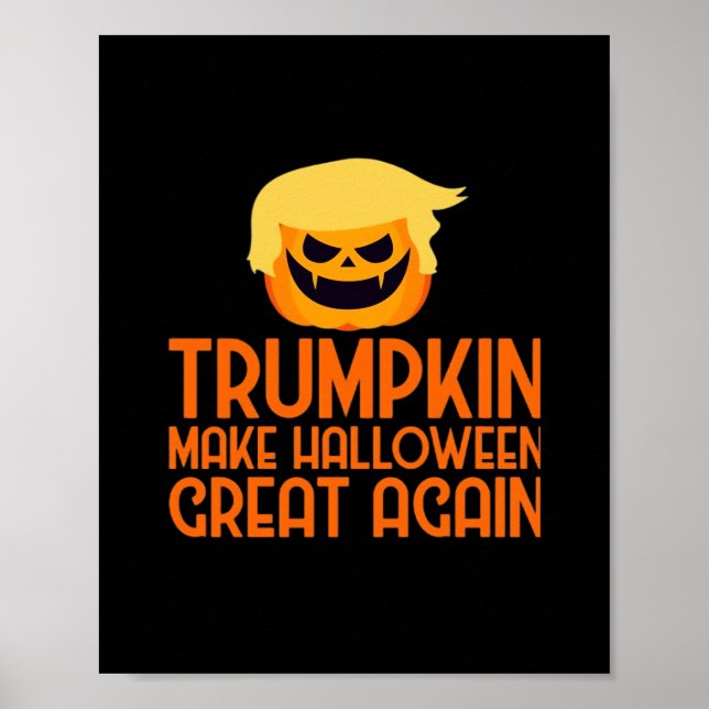 Poster Halloween Trumpkin rendre Halloween grand à nouvea (Devant)