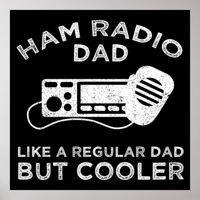 Poster Ham Radio Dad - Like A Regular Dad But Cooler (Devant)