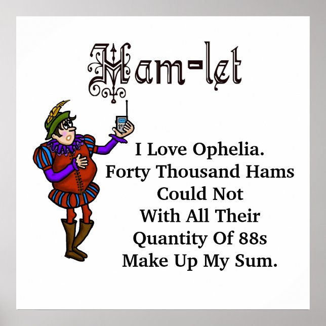 Poster Ham Radio Hamlet Ophelia Love Citation (Devant)