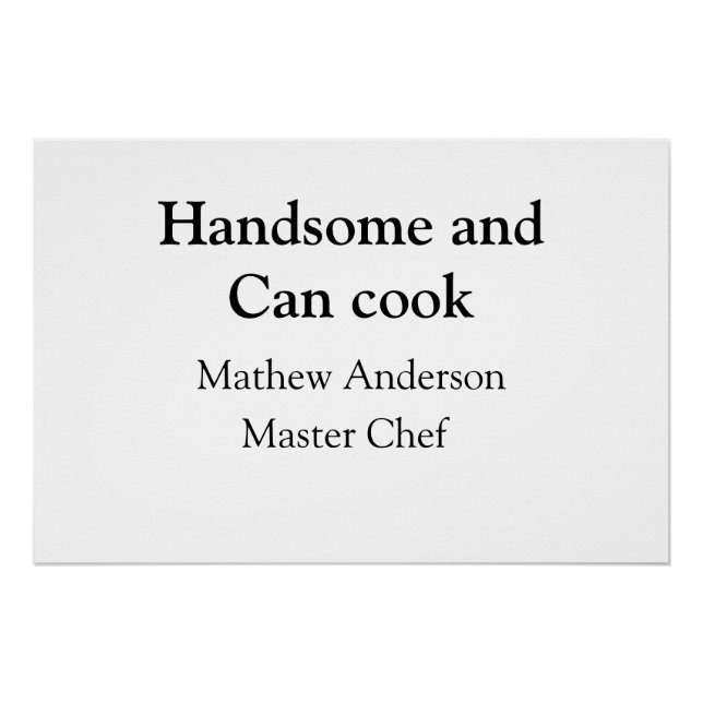 Poster Handsome et peut cuisiner ajouter nom maître chef  (Devant)