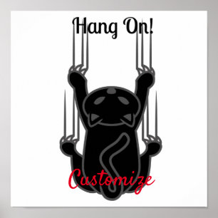 Poster Hang On Black Cat