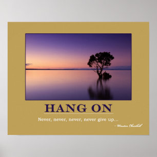 Poster HANG ON Motivation Quote