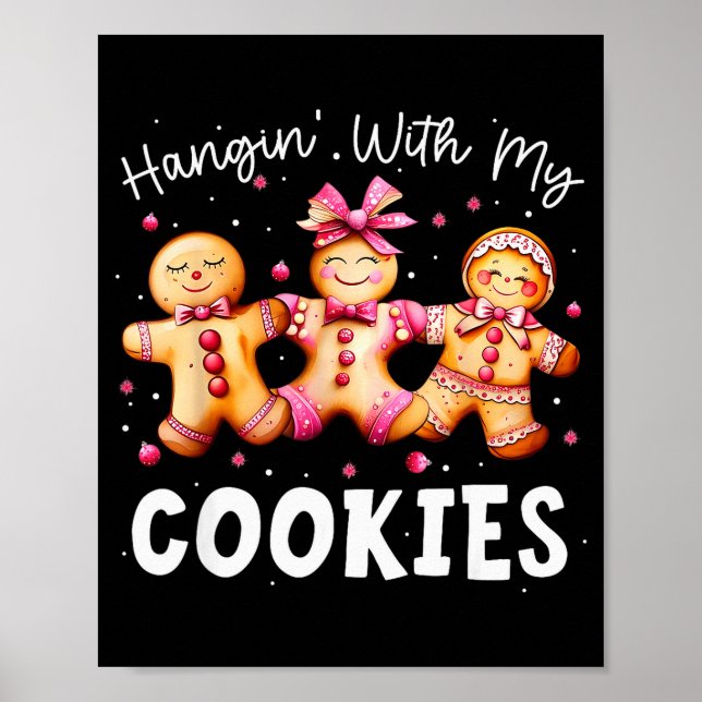 Poster Hangin With My Cookies Gingerbread Women Christmas (Devant)