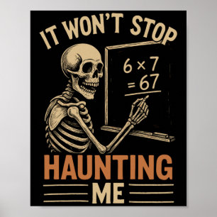 Poster Hanté par 67 squelette professeur de maths étudian