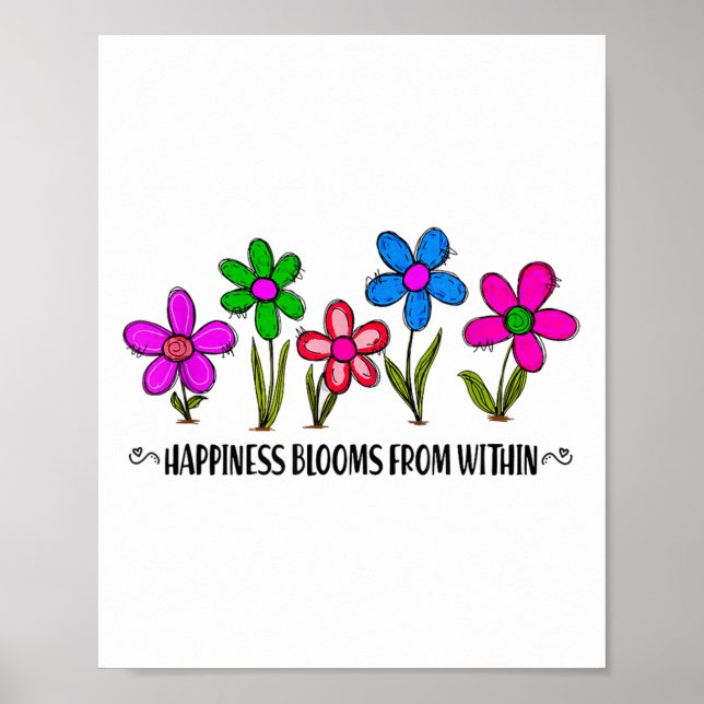 Poster Hapness Blooms From A Within Insrational Motivatio (Devant)